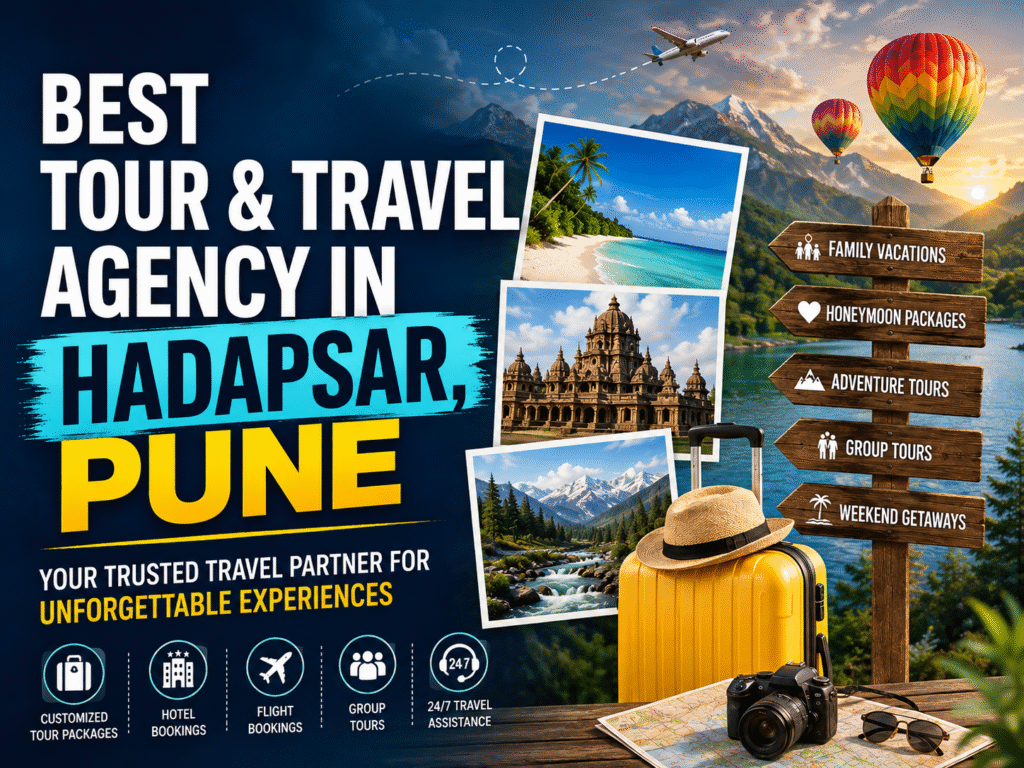 Best Tour and Travel Agency in Hadapsar – Gateway Holidays
